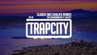 The Chainsmokers ft. Halsey - Closer (Wiz Khalifa Remix)
