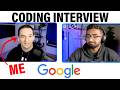 Breaking Down My Google Coding Interview ft. @SajjaadKhader