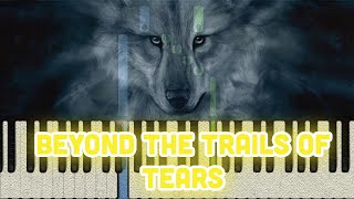 🎹Beyond the Trail of Tears - Amanecer (Piano Tutorial)❤️♫