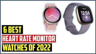 Best Heart Rate Monitor Watches of 2022|Top 6 Best Heart Rate Monitor Watches of 2022