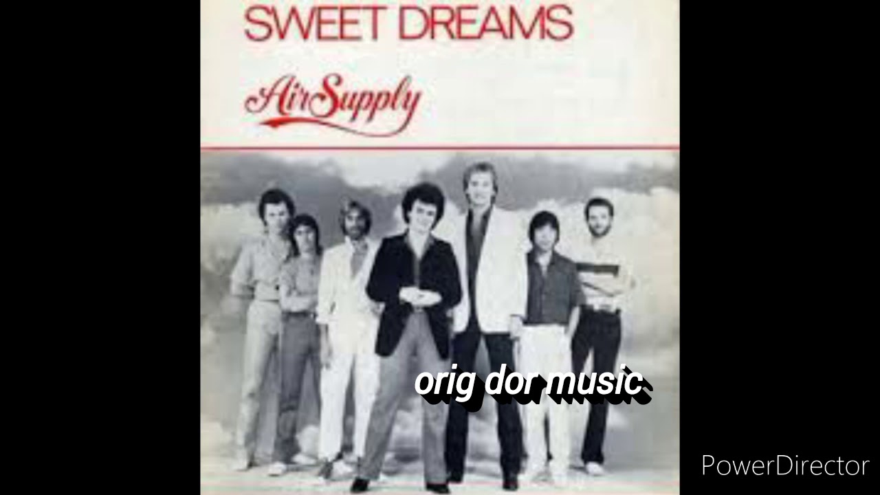 Air Supply... Sweet Dreams - YouTube