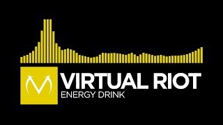 [Electro] - Virtual Riot - Energy Drink [Free Download]