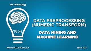 DATA PREPROCESSING USING WEKA (Numeric Transform) | Data Mining Tutorials