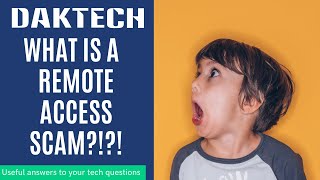 What is a Remote Access Scam!? - Tech Friday