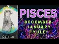 PISCES-EVERYTHING IS WORKING OUT FOR YOU! (DEC-JAN *YULE*)