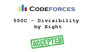 Codeforces "550C - Divisibility by Eight" solution( Bangla ) | Cpp language