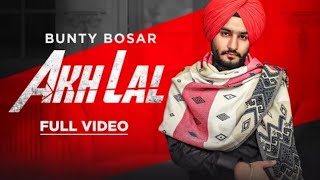 AkH lal | official video | RED EYE | PUNJABI SONG | NEW RELEASE #musicvideo