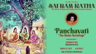 His Story, The Sai Ram Katha - Panchavati, the Divine Hermitage