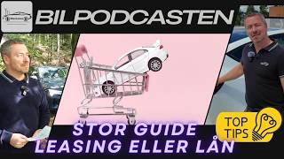 LEASING vs. LÅN til ny bil? Spar penge med vores guide !