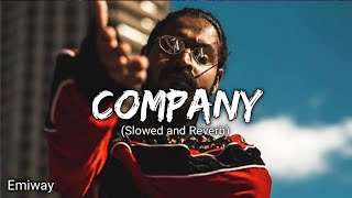 Company - Emiway (Slowed and Reverb) Lofi Song #Favlofi @FavLoFi