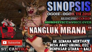 SINOPSIS, OGOH TH 2018 \