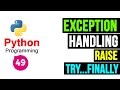 Python Programming Tutorial - Exception Handling part 2