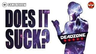 DEADZONE Rogue Demo Impressions (Does It Suck?)