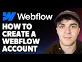 How to Create a Webflow Account [2025 Full Guide]