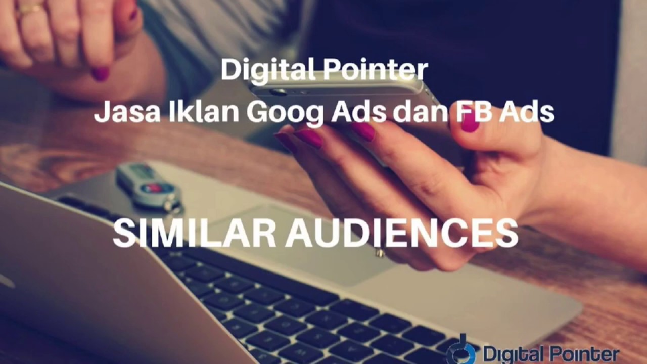 Fitur Iklan Google Mengembangkan Prospek Bisnis Dengan Similar ...