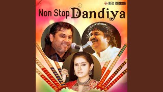 Non Stop Dandiya- Ja Tari Chundaldi and 3 more