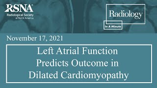 Left Atrial Function Predicts Outcome in Dilated Cardiomyopathy