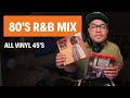 80's R&B Mix All 45's Vinyl | DJ FLOW Radio