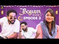 Begum Season 3 | Episode 03 | Husband and Wife Comedy Videos | Hyderabadi Comedy | GoldenHyderabadiz