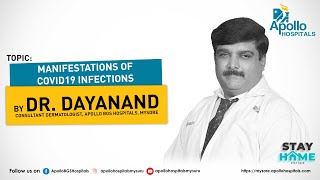 Manifestations of COVID19 infections - A talk by Dr. Dayanand