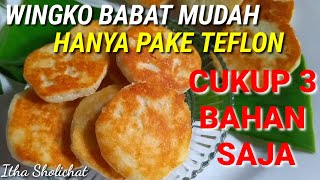 WINGKO BABAT PRAKTIS DAN MUDAH//CUKUP 3 BAHAN SAJA!! KULINER INDONESIA