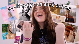 My top 5 Taylor Swift songs from every album