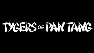 My Top 20 Tygers Of Pan Tang Songs