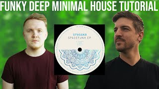 How To Funky Deep Minimal House Like Stussko [+Samples]