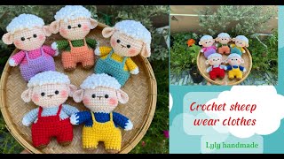 Crochet Sheep Wear Clothes | Hướng Dẫn Móc Cừu Mặc Áo Yếm | Hướng Dẫn Móc Len