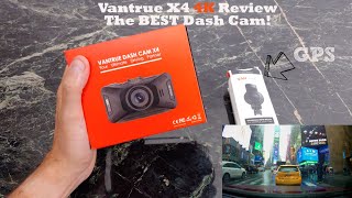 Vantrue Dash Cam X4 UHD 4K Review with GPS