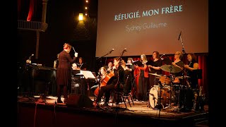 RESONANCE ENSEMBLE presents: Réfugié, mon frère (Sydney Guillaume)