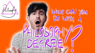 What can you do with a philosophy degree?