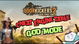 💥 Door Kickers 2: Task Force North - Cheat Engine Table 🔥 God Mode, Infinite Ammo \u0026 More! 🚨