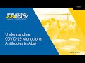 Understanding COVID-19 Monoclonal Antibodies: A Webinar for Primary Care Providers