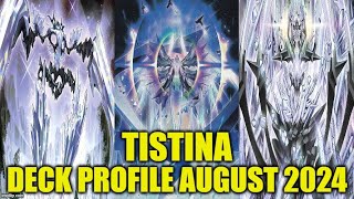 TISTINA DECK PROFILE (AUGUST 2024) YUGIOH!