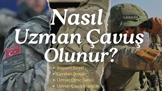 Uzman Çavuş Nasıl Olunur? | 2025 Uzman Erbaş Maaşları, Başvuru Şartları,  ve Eğitim Süreci!