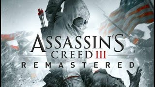Assassin's Creed 3 Remastered full game walkthrough | Insane Gaming | PC Games | No Commentary