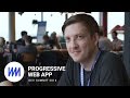 Summit Report: Making Progressive Web Apps accessible, at scale! (Progressive Web App Summit 2016)