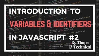 JavaScript Tutorials in Hindi Part 2: Variable in JavaScript & Identifiers in JavaScript in Hindi