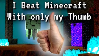 Can I Beat Minecraft with 1 FINGER?