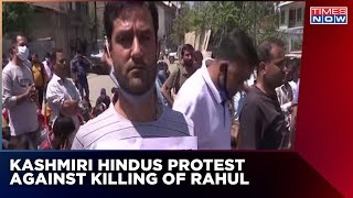 Kashmiri Hindus Protest Against Killing Of Rahul Bhat; Demand Compensation For Rahul's Family