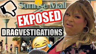 SUNRISE MALL IN BROWNSVILLE TEXAS EXPOSED! ARE THEY BIG GIRL FRIENDLY? LETS DRAGVESTIGATE!
