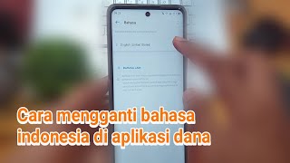 Cara mengganti bahasa indonesia di aplikasi dana