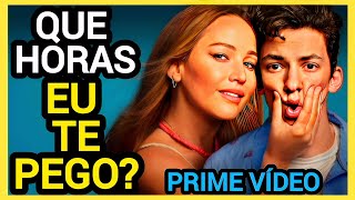 QUE HORAS EU TE PEGO? PRIME VIDEO | NOVO FILME DE COMÉDIA ROMÂNTICA COM MILHÕES DE EMOÇÕES DE AMOR