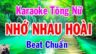 Nhớ Nhau Hoài Karaoke Tông Nữ Beat Chuẩn Thành Lý Organ