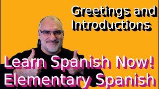 Master Spanish Greetings and Introductions | Essential Phrases for Beginners