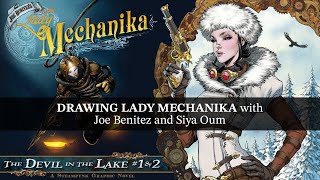 Drawing Lady Mechanika Comic Book Cover w/ Joe Benitez and Siya Oum  Kickstarter - Part 1