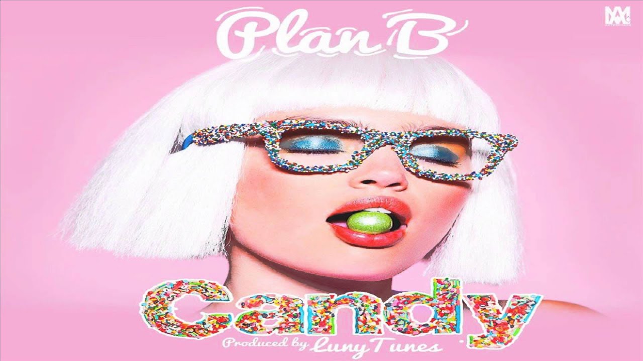 Candy - Plan B - YouTube