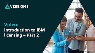 Introduction to IBM Licensing - Part 2