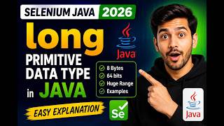 157. long Primitive Data Type in Java (Selenium Java 2026)